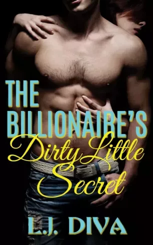 L.J. Diva - The Billionaire's Dirty Little Secret (e-könyv)