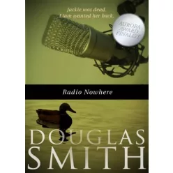 Douglas Smith - Radio Nowhere (e-könyv)