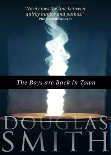 Douglas Smith - The Boys Are Back In Town (e-könyv)