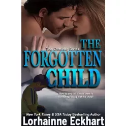   Lorhainne Eckhart - The Forgotten Child (The Friessen Legacy) (e-könyv)