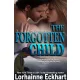 Lorhainne Eckhart - The Forgotten Child (The Friessen Legacy) (e-könyv)