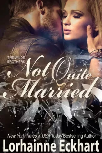 Lorhainne Eckhart - Not Quite Married (e-könyv)