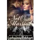 Lorhainne Eckhart - Not Quite Married (e-könyv)