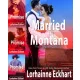 Lorhainne Eckhart - Married in Montana: The Complete Collection (e-könyv)