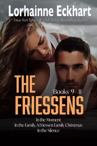 Lorhainne Eckhart - The Friessens: Books 9 -11 (e-könyv)