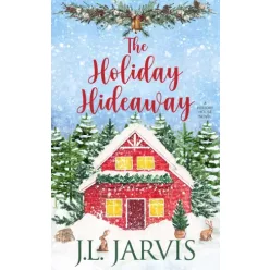 J.L. Jarvis - The Holiday Hideaway (e-könyv)