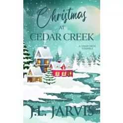 J.L. Jarvis - Christmas at Cedar Creek (e-könyv)