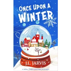 J.L. Jarvis - Once Upon a Winter (e-könyv)