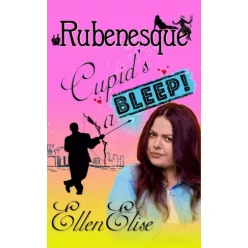 Ellen Elise - Cupid’s a Bleep (e-könyv)