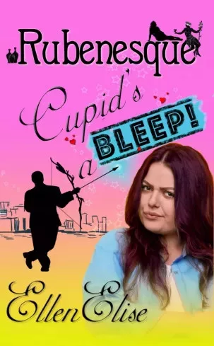 Ellen Elise - Cupid’s a Bleep (e-könyv)