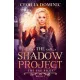 Cecilia Dominic - The Shadow Project (e-könyv)