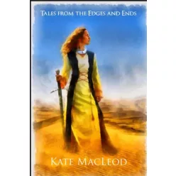 Kate MacLeod - Tales from the Edges and Ends (e-könyv)
