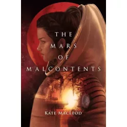Kate MacLeod - The Mars of Malcontents (e-könyv)