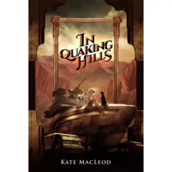Kate MacLeod - In Quaking Hills (e-könyv)