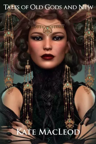 Kate MacLeod - Tales of Old Gods and New (e-könyv)