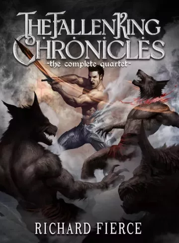Richard  Fierce - The Fallen King Chronicles (e-könyv)