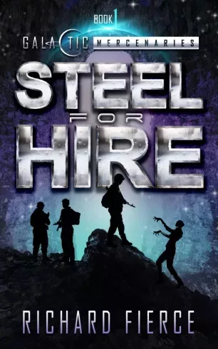 Richard Fierce - Steel for Hire (e-könyv)