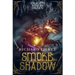 Richard Fierce - Smoke and Shadow (e-könyv)