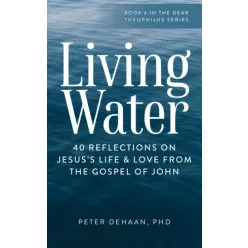 Peter DeHaan - Living Water (e-könyv)