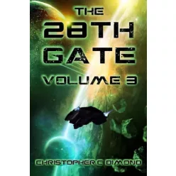 Christopher C. Dimond - The 28th Gate: Volume 3 (e-könyv)