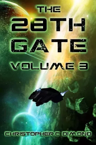 Christopher C. Dimond - The 28th Gate: Volume 3 (e-könyv)
