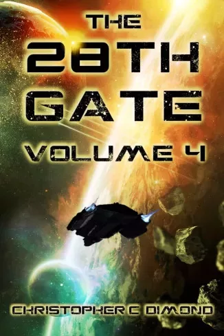 Christopher C. Dimond - The 28th Gate: Volume 4 (e-könyv)