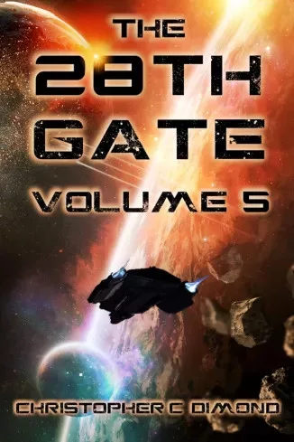 Christopher C. Dimond - The 28th Gate: Volume 5 (e-könyv)