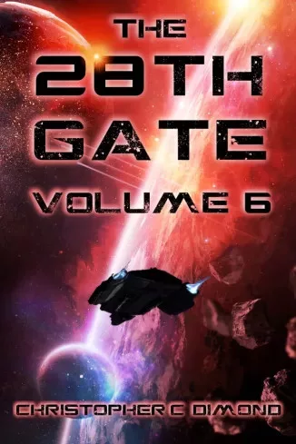 Christopher C. Dimond - The 28th Gate: Volume 6 (e-könyv)