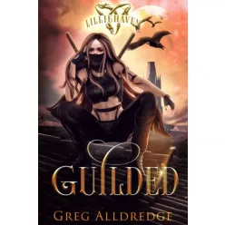Greg Alldredge - Guilded (e-könyv)