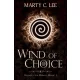 Marty C.  Lee - Wind of Choice (e-könyv)