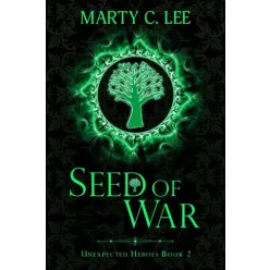 Marty C.  Lee - Seed of War (e-könyv)