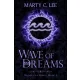 Marty C.  Lee - Wave of Dreams (e-könyv)