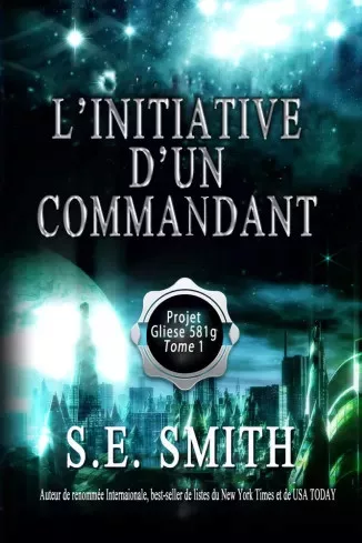 S. E. Smith - L’initiative d’un commandant (e-könyv)