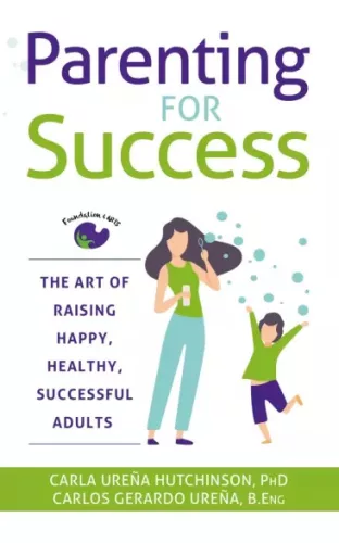 Carla Ureña Hutchinson - Parenting for Success (e-könyv)