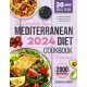Katherine Miller - The complete New Mediterranean Diet Cookbook For Beginners 2024 (e-könyv)