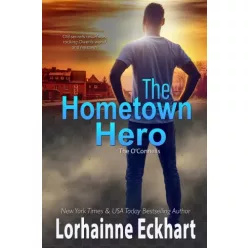 Lorhainne Eckhart - The Hometown Hero (e-könyv)