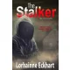 Lorhainne Eckhart - The Stalker (e-könyv)