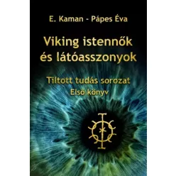   E. Kaman, Pápes Éva - Viking istennők és látóasszonyok (e-könyv)