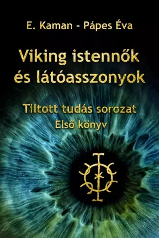 E. Kaman, Pápes Éva - Viking istennők és látóasszonyok (e-könyv)