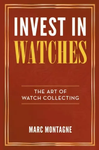 Marc Montagne - Invest in Watches (e-könyv)