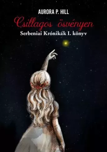 Aurora P. Hill - Csillagos ösvényen (e-könyv)