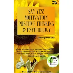  Simone Janson - Say Yes! Motivation Positive Thinking & Psychology (e-könyv)