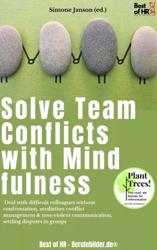 Simone Janson - Solve Team Conflicts with Mindfulness (e-könyv)