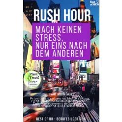   Simone Janson - Rush Hour. Mach keinen Stress nur eins nach dem anderen (e-könyv)