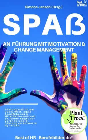 Simone Janson - Spaß an Führung Motivation & Change Managment (e-könyv)
