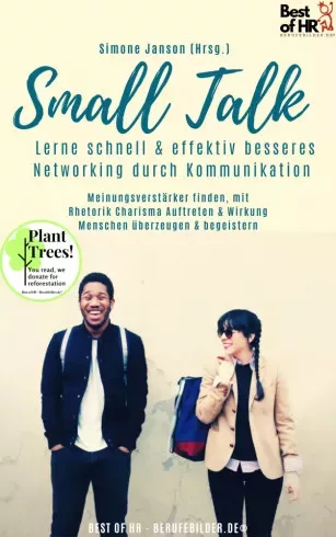 Simone Janson - Small Talk – Lerne schnell & effektiv besseres Networking durch Kommunikation (e-könyv)