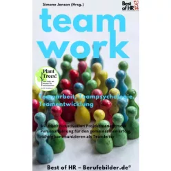   Simone Janson - Teamwork Teamarbeit Teampsychologie Teamentwicklung (e-könyv)
