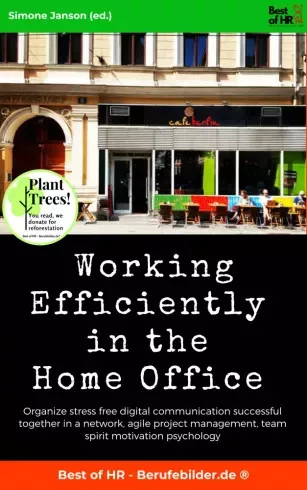 Simone Janson - Working Efficiently in the Home Office (e-könyv)