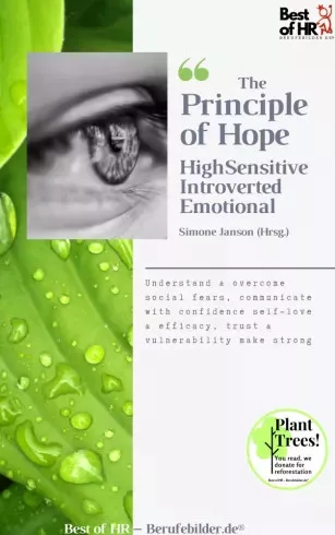 Simone Janson - The Principle of Hope. High Sensitive Introverted Emotional (e-könyv)