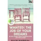 Simone Janson - Wanted! The Job of Your Dreams – Better Career Choice Reorientation Job Application (e-könyv)